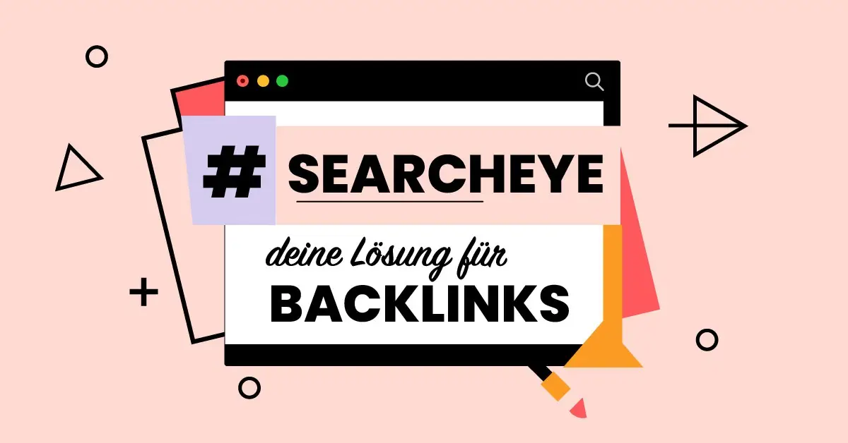 SearchEye Review: Neuartige Lösungen für Backlinks